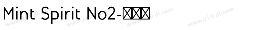 Mint Spirit No2字体转换